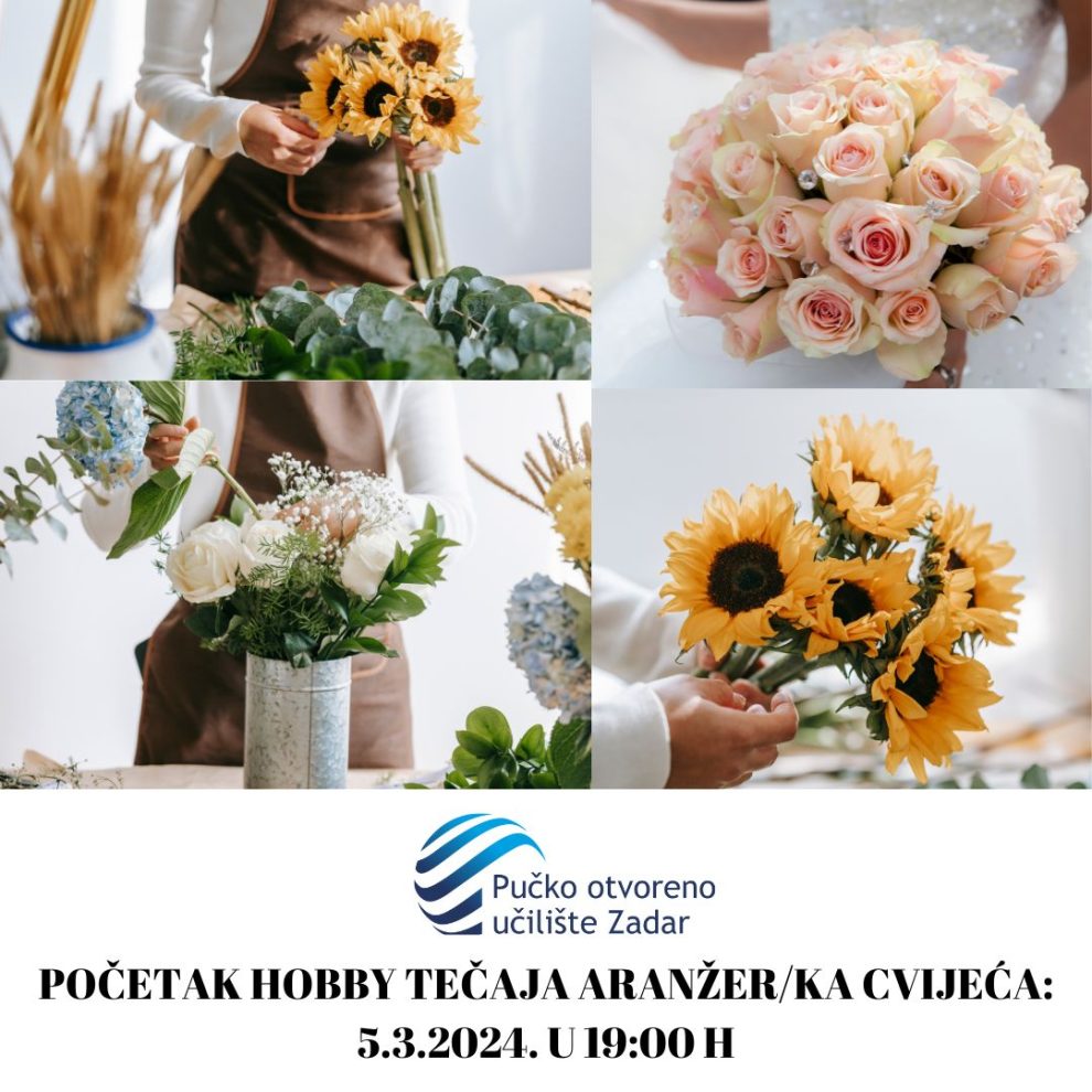 POČETAK HOBBY TEČAJA ARANŽERKA CVIJEĆA 5.3.2024. U 1900 H